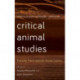 Critical Animal Studies: Towards Trans-species Social Justice
