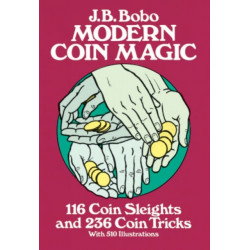 Modern Coin Magic: 116 Coin Sleights and 236 Coin Tricks