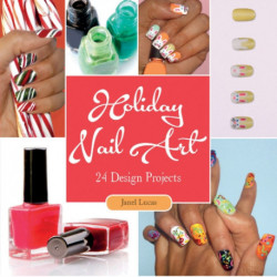 Holiday Nail Art: 24 Design Projects
