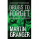 Drugs to Forget