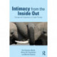 Intimacy from the Inside Out: Courage and Compassion in Couple Therapy