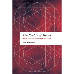 The Reality of Money: The Metaphysics of Financial Value