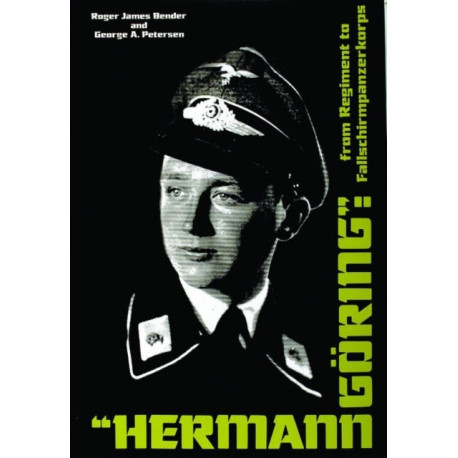 “Hermann Goring”: From Regiment to Fallschirmpanzerkorps