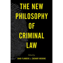 The New Philosophy of Criminal Law