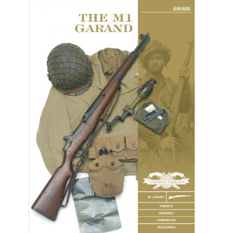 The M1 Garand: Variants, Markings, Ammunition, Accessories