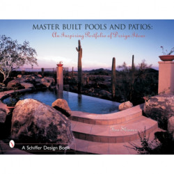 Master Built Pools & Patios: An Inspiring Portfolio of Design Ideas