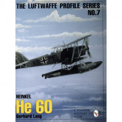 The Luftwaffe Profile Series: Number 7: Heinkel He 60