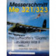 Messerschmitt Me 321/323: The Luftwaffe's "Giants" in World War II