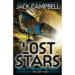 The Lost Stars - Shattered Spear (Book 4): A Novel from the Lost Fleet Universe