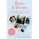 Dare to Dream: My Struggle to Become a Mum – A Story of Heartache and Hope