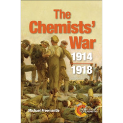 The Chemists' War: 1914-1918