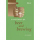 A History of Beer and Brewing