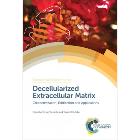 Decellularized Extracellular Matrix: Characterization, Fabrication and Applications