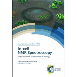 In-cell NMR Spectroscopy: From Molecular Sciences to Cell Biology