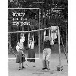 Fortepan: Every Past is my Past