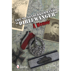 The SS-Sonderkommando "Dirlewanger": A Memoir: A Memoir