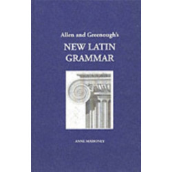 Allen and Greenough's New Latin Grammar