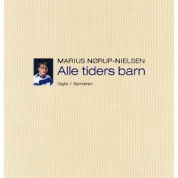 Alle tiders barn: Digte