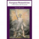 European Romanticism: A Brief History with Documents