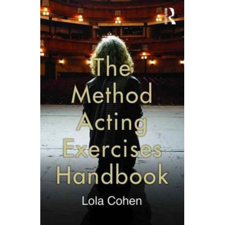 The Method Acting Exercises Handbook
