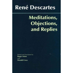 Meditations, Objections, and Replies