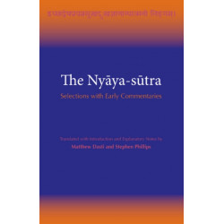 The Nyya-stra: Selections with Early Commentaries