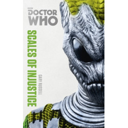 Doctor Who: Scales of Injustice: The Monster Collection Edition