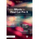 From iMovie to Final Cut Pro X: Making the Creative Leap