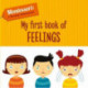 My First Book of Feelings: Montessori: A World of Achievements