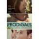Prodigals: Stories