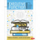 The Executive Function Guidebook: Strategies to Help All Students Achieve Success