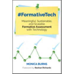 -FormativeTech: Meaningful, Sustainable, and Scalable Formative Assessment With Technology
