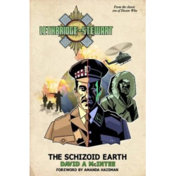 Lethbridge-Stewart: The Schizoid Earth: The Schizoid Earth