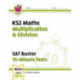 KS2 Maths SAT Buster 10-Minute Tests - Multiplication & Division (for the 2026 tests)