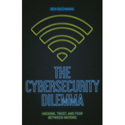 The Cybersecurity Dilemma: Network Intrusions, Trust and Fear in the International System