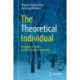 The Theoretical Individual: Imagination, Ethics and the Future of Humanity