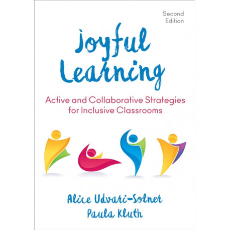 Joyful Learning: Active and Collaborative Strategies for Inclusive Classrooms