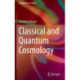 Classical and Quantum Cosmology
