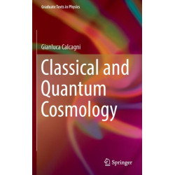 Classical and Quantum Cosmology