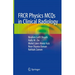 FRCR Physics MCQs in Clinical Radiology
