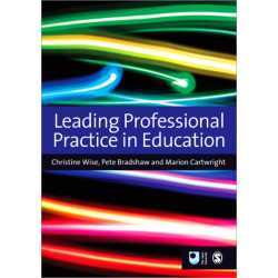 Leading Professional Practice in Education