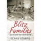 Blitz Families: The Children Who Stayed Behind