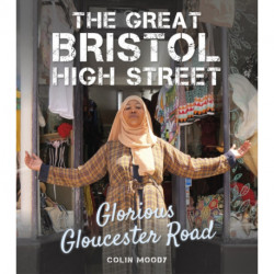 The Great Bristol High Street: Glorious Gloucester Road