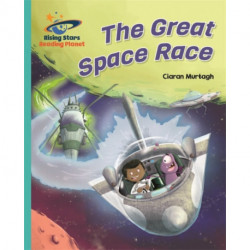 Reading Planet - The Great Space Race - Turquoise: Galaxy