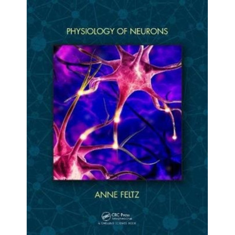 Physiology of Neurons