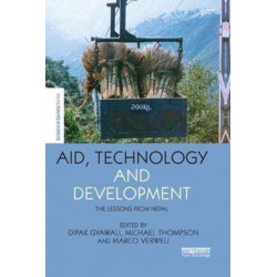 Aid, Technology and Development: The Lessons from Nepal