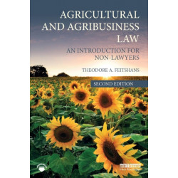 Agricultural and Agribusiness Law: An Introduction for Non-Lawyers