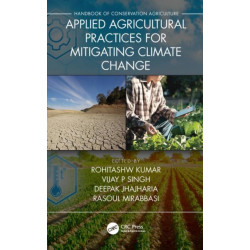 Applied Agricultural Practices for Mitigating Climate Change [Volume 2]