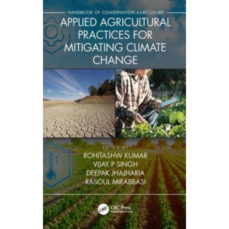 Applied Agricultural Practices for Mitigating Climate Change [Volume 2]