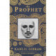 The Prophet: A New Annotated Edition